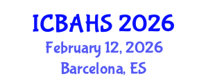 International Conference on Biomedical and Health Sciences (ICBAHS) February 12, 2026 - Barcelona, Spain International Conference on Biomedical and Health Sciences (ICBAHS) February 12, 2026 - Barcelona, Spain