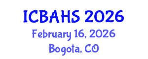 International Conference on Biomedical and Health Sciences (ICBAHS) February 16, 2026 - Bogota, Colombia International Conference on Biomedical and Health Sciences (ICBAHS) February 16, 2026 - Bogota, Colombia