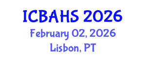 International Conference on Biomedical and Health Sciences (ICBAHS) February 02, 2026 - Lisbon, Portugal International Conference on Biomedical and Health Sciences (ICBAHS) February 02, 2026 - Lisbon, Portugal