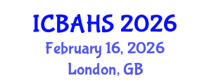 International Conference on Biomedical and Health Sciences (ICBAHS) February 16, 2026 - London, United Kingdom International Conference on Biomedical and Health Sciences (ICBAHS) February 16, 2026 - London, United Kingdom