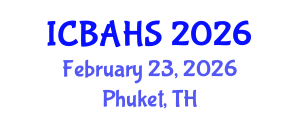 International Conference on Biomedical and Health Sciences (ICBAHS) February 23, 2026 - Phuket, Thailand International Conference on Biomedical and Health Sciences (ICBAHS) February 23, 2026 - Phuket, Thailand
