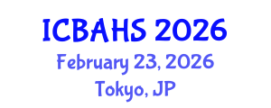 International Conference on Biomedical and Health Sciences (ICBAHS) February 23, 2026 - Tokyo, Japan International Conference on Biomedical and Health Sciences (ICBAHS) February 23, 2026 - Tokyo, Japan