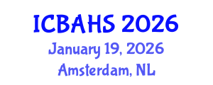 International Conference on Biomedical and Health Sciences (ICBAHS) January 19, 2026 - Amsterdam, Netherlands International Conference on Biomedical and Health Sciences (ICBAHS) January 19, 2026 - Amsterdam, Netherlands