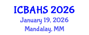International Conference on Biomedical and Health Sciences (ICBAHS) January 19, 2026 - Mandalay, Myanmar International Conference on Biomedical and Health Sciences (ICBAHS) January 19, 2026 - Mandalay, Myanmar