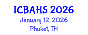 International Conference on Biomedical and Health Sciences (ICBAHS) January 12, 2026 - Phuket, Thailand International Conference on Biomedical and Health Sciences (ICBAHS) January 12, 2026 - Phuket, Thailand