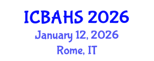 International Conference on Biomedical and Health Sciences (ICBAHS) January 12, 2026 - Rome, Italy International Conference on Biomedical and Health Sciences (ICBAHS) January 12, 2026 - Rome, Italy
