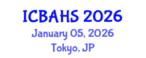 International Conference on Biomedical and Health Sciences (ICBAHS) January 05, 2026 - Tokyo, Japan International Conference on Biomedical and Health Sciences (ICBAHS) January 05, 2026 - Tokyo, Japan