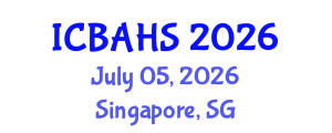 International Conference on Biomedical and Health Sciences (ICBAHS) July 05, 2026 - Singapore, Singapore International Conference on Biomedical and Health Sciences (ICBAHS) July 05, 2026 - Singapore, Singapore