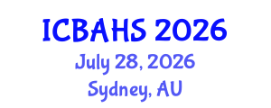 International Conference on Biomedical and Health Sciences (ICBAHS) July 28, 2026 - Sydney, Australia International Conference on Biomedical and Health Sciences (ICBAHS) July 28, 2026 - Sydney, Australia