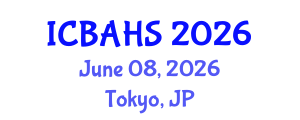 International Conference on Biomedical and Health Sciences (ICBAHS) June 08, 2026 - Tokyo, Japan International Conference on Biomedical and Health Sciences (ICBAHS) June 08, 2026 - Tokyo, Japan