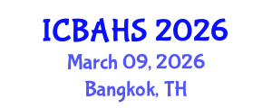 International Conference on Biomedical and Health Sciences (ICBAHS) March 09, 2026 - Bangkok, Thailand International Conference on Biomedical and Health Sciences (ICBAHS) March 09, 2026 - Bangkok, Thailand