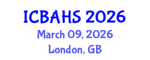 International Conference on Biomedical and Health Sciences (ICBAHS) March 09, 2026 - London, United Kingdom International Conference on Biomedical and Health Sciences (ICBAHS) March 09, 2026 - London, United Kingdom