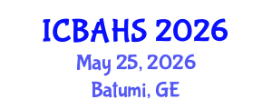 International Conference on Biomedical and Health Sciences (ICBAHS) May 25, 2026 - Batumi, Georgia International Conference on Biomedical and Health Sciences (ICBAHS) May 25, 2026 - Batumi, Georgia