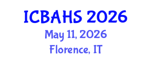 International Conference on Biomedical and Health Sciences (ICBAHS) May 11, 2026 - Florence, Italy International Conference on Biomedical and Health Sciences (ICBAHS) May 11, 2026 - Florence, Italy