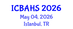 International Conference on Biomedical and Health Sciences (ICBAHS) May 04, 2026 - Istanbul, Turkey International Conference on Biomedical and Health Sciences (ICBAHS) May 04, 2026 - Istanbul, Turkey