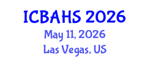International Conference on Biomedical and Health Sciences (ICBAHS) May 11, 2026 - Las Vegas, United States International Conference on Biomedical and Health Sciences (ICBAHS) May 11, 2026 - Las Vegas, United States