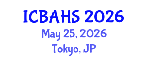 International Conference on Biomedical and Health Sciences (ICBAHS) May 25, 2026 - Tokyo, Japan International Conference on Biomedical and Health Sciences (ICBAHS) May 25, 2026 - Tokyo, Japan