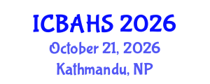 International Conference on Biomedical and Health Sciences (ICBAHS) October 21, 2026 - Kathmandu, Nepal International Conference on Biomedical and Health Sciences (ICBAHS) October 21, 2026 - Kathmandu, Nepal