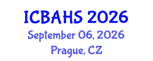 International Conference on Biomedical and Health Sciences (ICBAHS) September 06, 2026 - Prague, Czechia