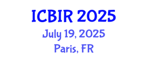 International Conference on Biomedical and Interdisciplinary Research (ICBIR) July 19, 2025 - Paris, France