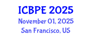 International Conference on Biomedical and Pharmaceutical Engineering (ICBPE) November 01, 2025 - San Francisco, United States