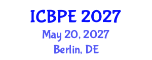 International Conference on Biomedical and Pharmaceutical Engineering (ICBPE) May 20, 2027 - Berlin, Germany International Conference on Biomedical and Pharmaceutical Engineering (ICBPE) May 20, 2027 - Berlin, Germany