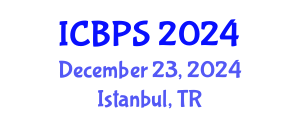 International Conference on Biomedical and Pharmaceutical Sciences (ICBPS) December 23, 2024 - Istanbul, Turkey