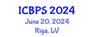 International Conference on Biomedical and Pharmaceutical Sciences (ICBPS) June 20, 2024 - Riga, Latvia