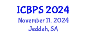International Conference on Biomedical and Pharmaceutical Sciences (ICBPS) November 11, 2024 - Jeddah, Saudi Arabia