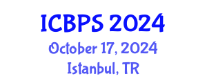 International Conference on Biomedical and Pharmaceutical Sciences (ICBPS) October 17, 2024 - Istanbul, Turkey