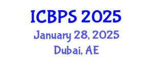 International Conference on Biomedical and Pharmaceutical Sciences (ICBPS) January 28, 2025 - Dubai, United Arab Emirates