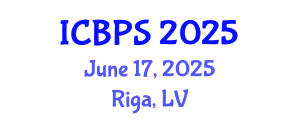 International Conference on Biomedical and Pharmaceutical Sciences (ICBPS) June 17, 2025 - Riga, Latvia