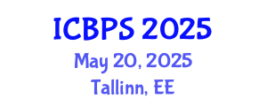 International Conference on Biomedical and Pharmaceutical Sciences (ICBPS) May 20, 2025 - Tallinn, Estonia