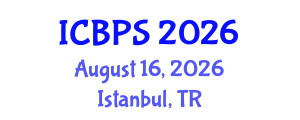 International Conference on Biomedical and Pharmaceutical Sciences (ICBPS) August 16, 2026 - Istanbul, Turkey