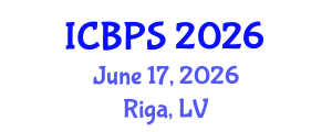 International Conference on Biomedical and Pharmaceutical Sciences (ICBPS) June 17, 2026 - Riga, Latvia