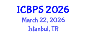 International Conference on Biomedical and Pharmaceutical Sciences (ICBPS) March 22, 2026 - Istanbul, Turkey