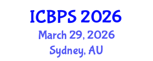 International Conference on Biomedical and Pharmaceutical Sciences (ICBPS) March 29, 2026 - Sydney, Australia