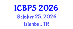 International Conference on Biomedical and Pharmaceutical Sciences (ICBPS) October 25, 2026 - Istanbul, Turkey