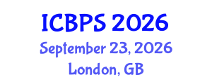 International Conference on Biomedical and Pharmaceutical Sciences (ICBPS) September 23, 2026 - London, United Kingdom