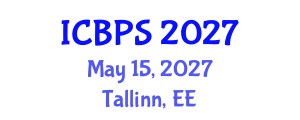 International Conference on Biomedical and Pharmaceutical Sciences (ICBPS) May 15, 2027 - Tallinn, Estonia International Conference on Biomedical and Pharmaceutical Sciences (ICBPS) May 15, 2027 - Tallinn, Estonia