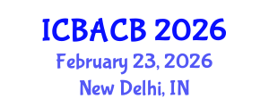 International Conference on Biomedical Applications and Computational Biology (ICBACB) February 23, 2026 - New Delhi, India International Conference on Biomedical Applications and Computational Biology (ICBACB) February 23, 2026 - New Delhi, India