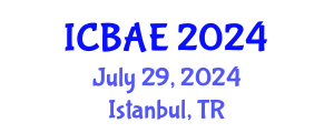 International Conference on Biomedical Applications and Engineering (ICBAE) July 29, 2024 - Istanbul, Turkey