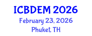 International Conference on Biomedical Device Engineering and Materials (ICBDEM) February 23, 2026 - Phuket, Thailand