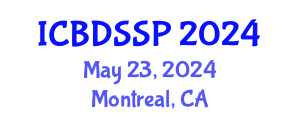 International Conference on Biomedical Devices, Sensors and Signal Processing (ICBDSSP) May 23, 2024 - Montreal, Canada