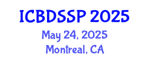 International Conference on Biomedical Devices, Sensors and Signal Processing (ICBDSSP) May 24, 2025 - Montreal, Canada