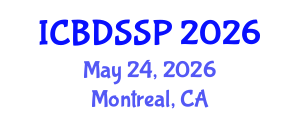 International Conference on Biomedical Devices, Sensors and Signal Processing (ICBDSSP) May 24, 2026 - Montreal, Canada