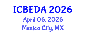 International Conference on Biomedical Electronics, Devices and Applications (ICBEDA) April 06, 2026 - Mexico City, Mexico International Conference on Biomedical Electronics, Devices and Applications (ICBEDA) April 06, 2026 - Mexico City, Mexico