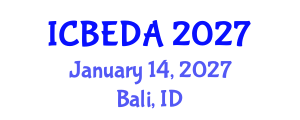 International Conference on Biomedical Electronics, Devices and Applications (ICBEDA) January 14, 2027 - Bali, Indonesia International Conference on Biomedical Electronics, Devices and Applications (ICBEDA) January 14, 2027 - Bali, Indonesia