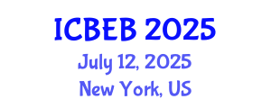 International Conference on Biomedical Engineering and Biotechnology (ICBEB) July 12, 2025 - New York, United States