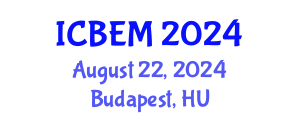 International Conference on Biomedical Engineering and Medicine (ICBEM) August 22, 2024 - Budapest, Hungary